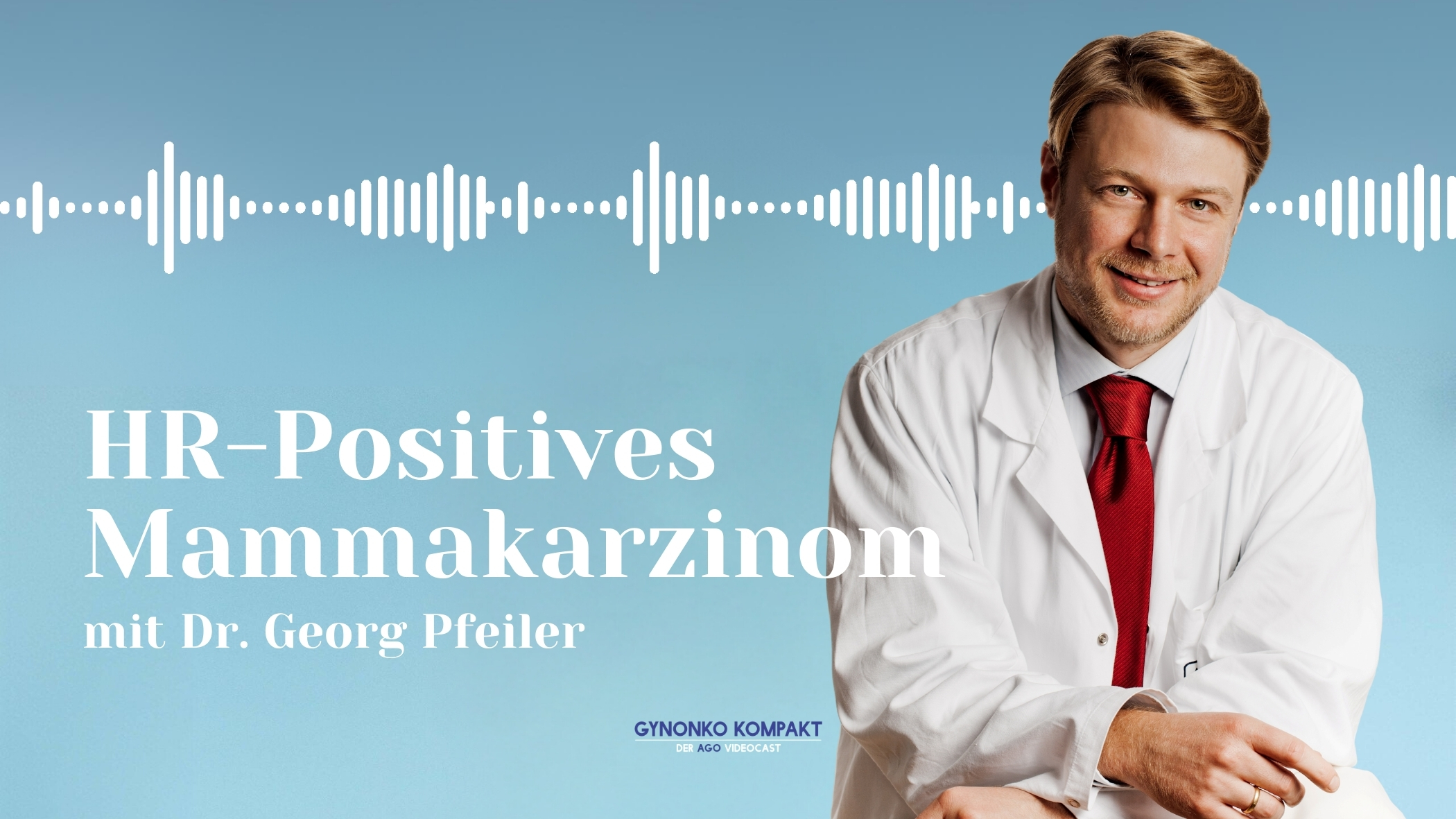 Episode-31_Georg-Pfeiler Diagnosestellung Mammakaryinom